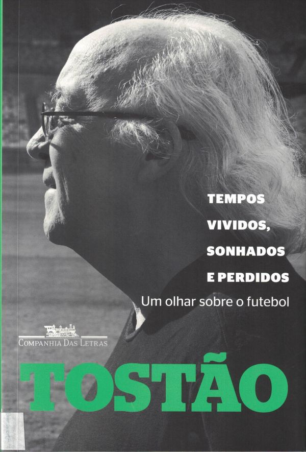 Tempos Vividos, Sonhados e Perdidos